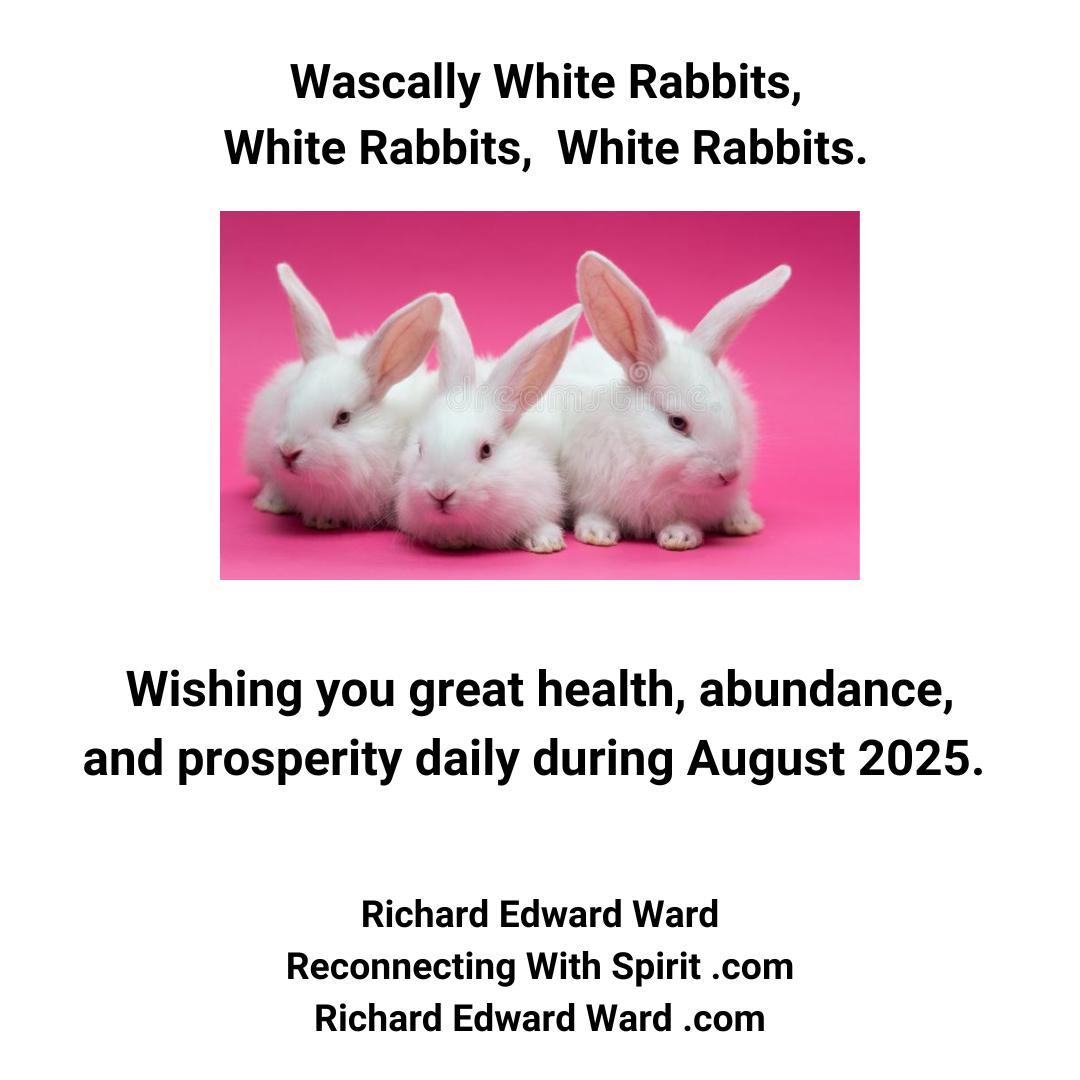 Wascally White Rabbits, White Rabbits, White Rabbits August 1, 2025