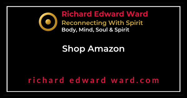 Shop Amazon - Richard Edward Ward - Reconnecting With Spirit