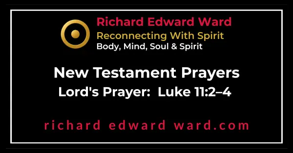 Lord's Prayer - Luke (11:2–4).  The version in Luke is often called the Short Version.